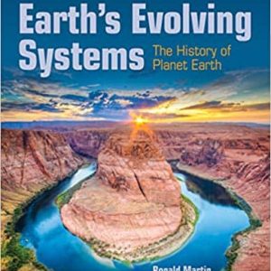 Earth’s Evolving Systems: The History of Planet Earth (2nd Edition)