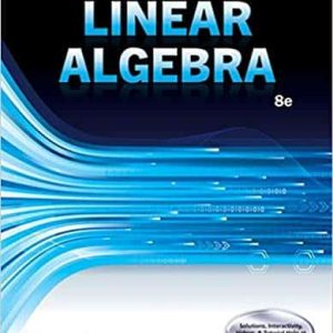 Elementary Linear Algebra (8th Edition) – MindTap Course List