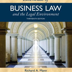 Essentials of Business Law and the Legal Environment (13th Edition)
