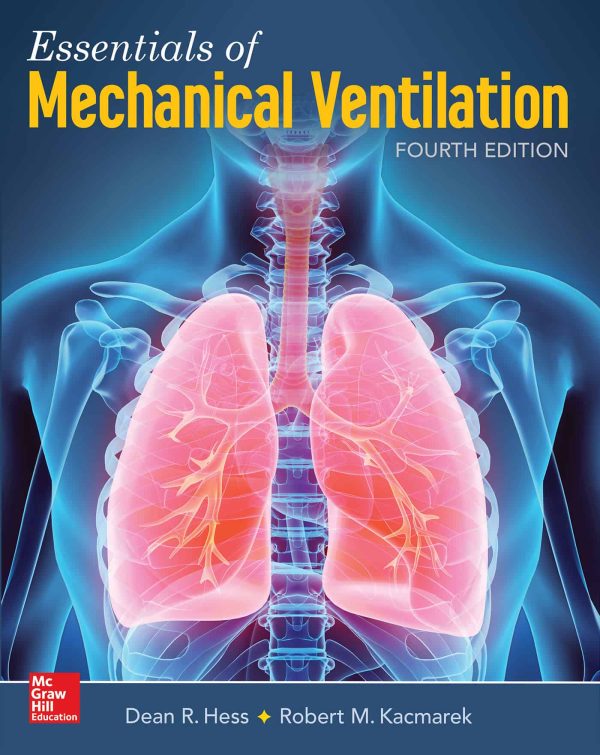 Essentials of Mechanical Ventilation (4th Edition)