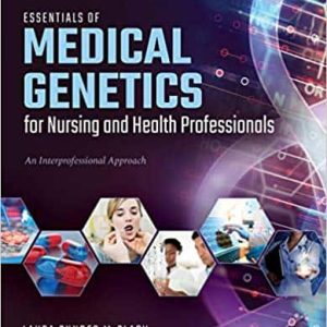 Essentials of Medical Genetics for Nursing and Health Professionals