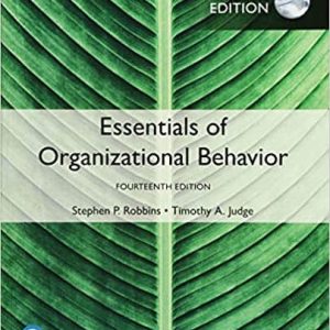 Essentials of Organizational Behavior (14th Edition – Global)