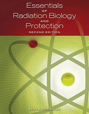 Essentials of Radiation Biology and Protection (2nd Edition)