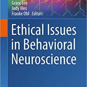 Ethical Issues in Behavioral Neuroscience