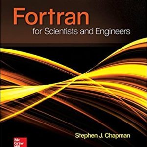 Fortran for Scientists and Engineers (4th Edition)
