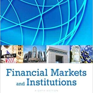 Financial Markets and Institutions (8th Edition)