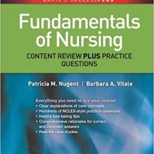 Fundamentals of Nursing Content Review Plus Practice Questions (Davis’s Success Plus)