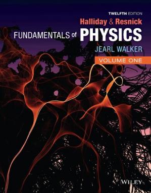 Fundamentals of Physics; 12th edition - Volume 1