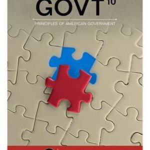 GOVT 10; Principles of American Government (10th Edition)
