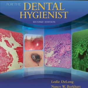 General and Oral Pathology for the Dental Hygienist (2nd Edition)