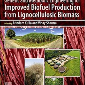 Genetic and Metabolic Engineering for Improved Biofuel Production from Lignocellulosic Biomass