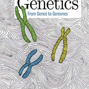 Genetics: From Genes to Genomes (6th Edition)