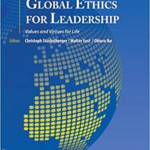 Global Ethics for Leadership (Volume 13)