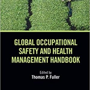 Global Occupational Safety and Health Management Handbook