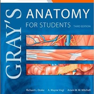 Gray’s Anatomy for Students (3rd Edition)