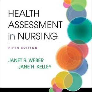 Health Assessment in Nursing (5th Edition)