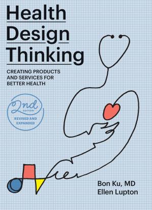 Health Design Thinking  (2nd edition)