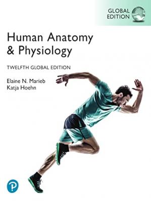 Human Anatomy & Physiology  (12th Global Edition)