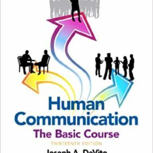 Human Communication: The Basic Course (13th Edition)