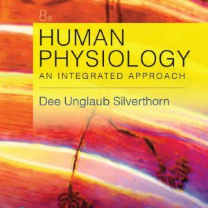 Human Physiology: An Integrated Approach (8th Edition)