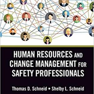 Human Resources and Change Management for Safety Professionals