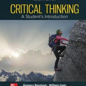 Critical Thinking: A Students Introduction (7th Edition)