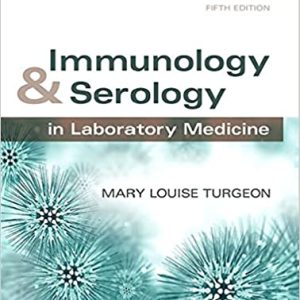 Immunology & Serology in Laboratory Medicine (5th Edition)
