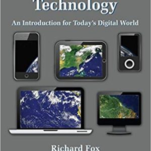 Information Technology: An Introduction for Today’s Digital World