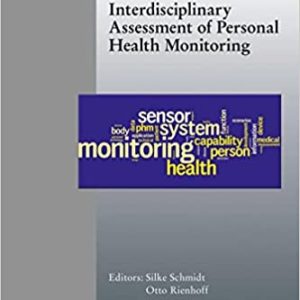 Interdisciplinary Assessment of Personal Health Monitoring