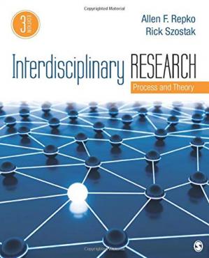 Interdisciplinary Research; Process and Theory (3rd Edition)