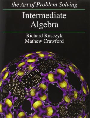Intermediate Algebra; Art of Problem Solving