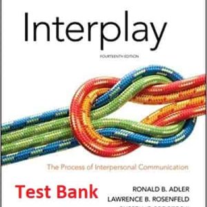 Interplay: The Process of Interpersonal Communication (14th Edition)