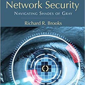 Introduction to Computer and Network Security: Navigating Shades of Gray