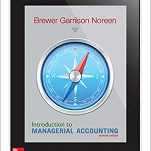 Introduction to Managerial Accounting (7th Edition)