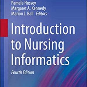 Introduction to Nursing Informatics (4th Edition)