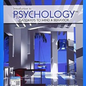 Introduction to Psychology; Gateways to Mind and Behaviour (16th Edition)