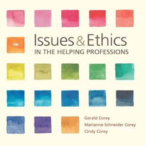 Issues and Ethics in the Helping Professions (10th Edition)