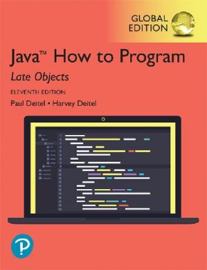 Java; How to Program, Late Objects (11th Global Edition)