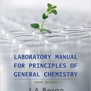 Laboratory Manual for Principles of General Chemistry (10th Edition)