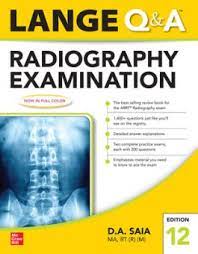 Lange Q & A Radiography Examination (12th Edition)