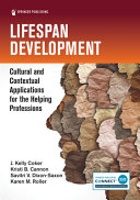 Lifespan Development; Cultural and Contextual Applications for the Helping Professions (1st Edition)