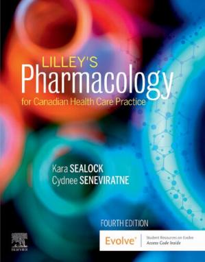 Lilleys Pharmacology for Canadian Health Care Practice (4th Edition)