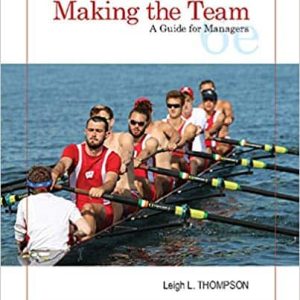 Making the Team: A Guide for Managers (6th Edition)