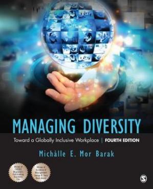 Managing Diversity; Toward a Globally Inclusive Workplace (4th Edition)