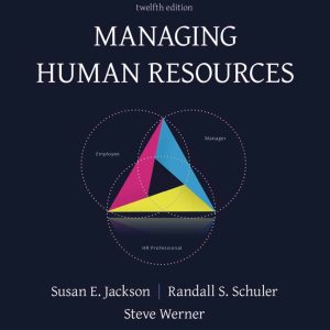 Managing Human Resources (12th Edition)
