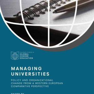 Managing Universities: Policy and Organizational Change from a Western European Comparative Perspective