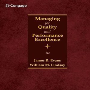 Managing for Quality and Performance Excellence  (11th Edition)