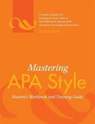 Mastering APA Style; Student's Workbook and Training Guide - Volume; 1 (6th Edition)