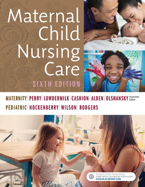 Maternal Child Nursing Care (6th Edition)