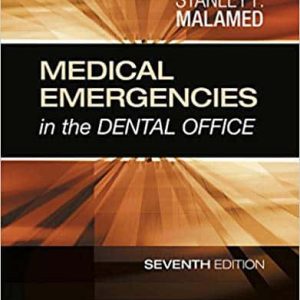 Medical Emergencies in the Dental Office (7th Edition)